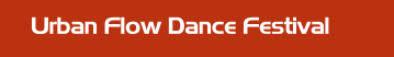 Urban Flow Dance Festival