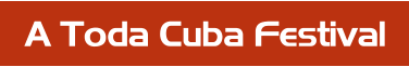 A Toda Cuba Festival