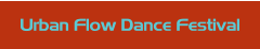 Urban Flow Dance Festival