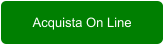 Acquista On Line
